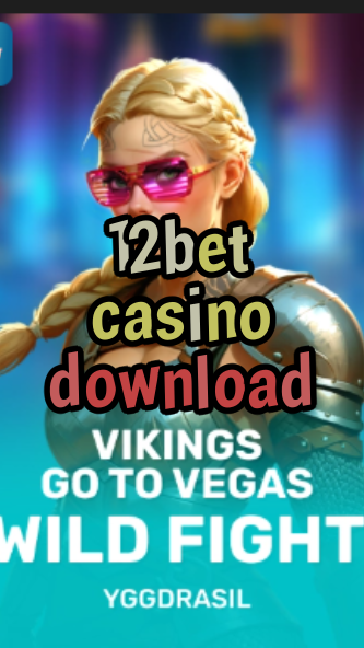 12bet casino download-fqqjrm9vrme7zzjgfjql.com